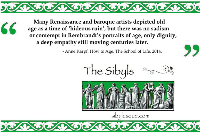 sibylesque Old Age Quote