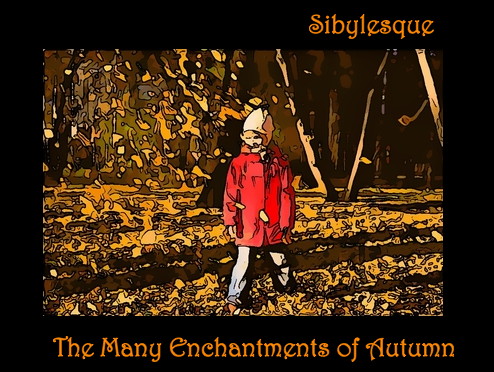 Sibylesque Autumn Enchantments