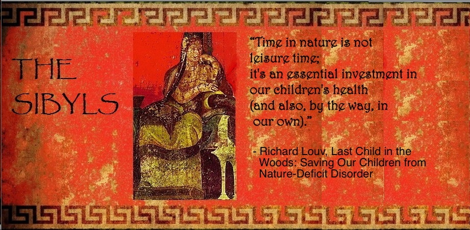 Sibylesque Richare Louv Quote