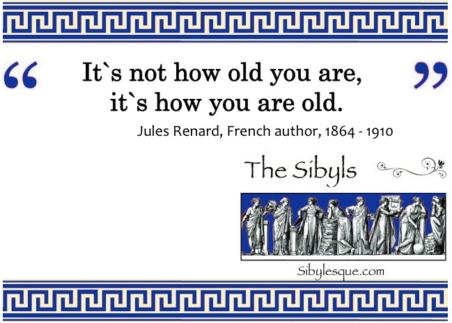 Sibylesque old age quote 2