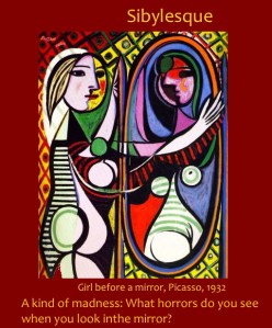 Sibylesque Madness in the Mirror