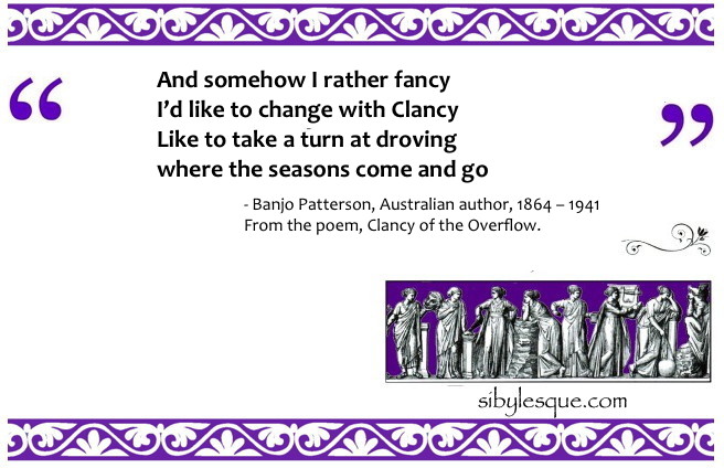 Sibylesque Banjo Paterson Quote  1