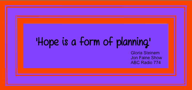 Gloria Steinem Quote